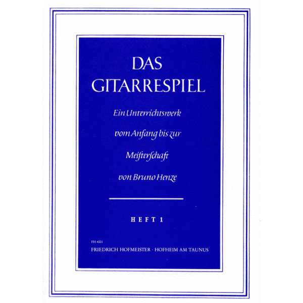 Henze, Bruno  - Das Gitarrespiel 1