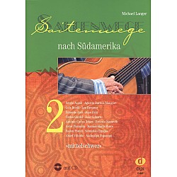 Langer, Michael - Saitenwege nach Südamerika 2 s CD