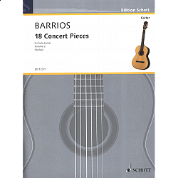 Mangoré, Augustín Barrios - 18 Concert Pieces Vol.2