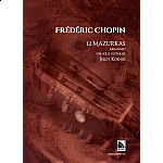 Chopin, Frédéric - 12 Mazurkas (arr. for solo guitar by Jerzy Koenig)