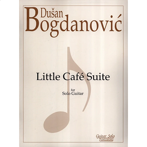 Bogdanovic, Dusan - Little Café Suite