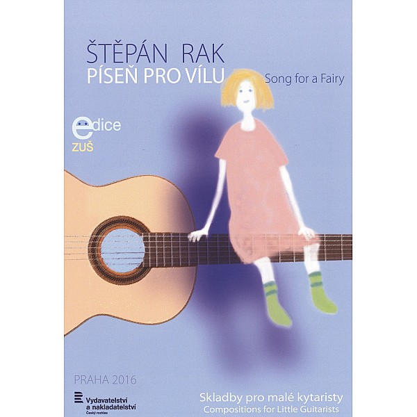 Rak, Stepán - Píseň pro vílu / 14 skladbiček pro malé kytaristy