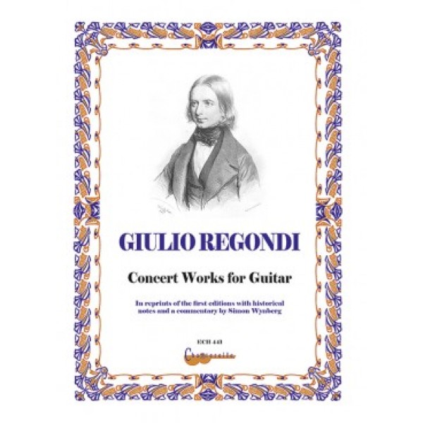 Regondi, Giulio - Concert Works for Guitar