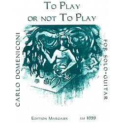 Domeniconi, Carlo - To Play or Not To Play