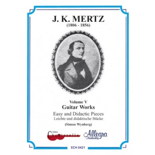 Mertz, Johann Kaspar - Guitar Works Easy and Didactic Works