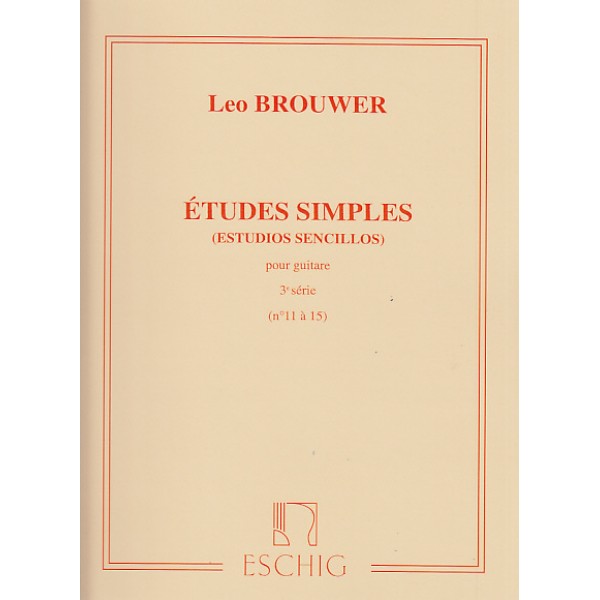 Brouwer, Leo - Estudios Sencillos, Vol.3 (11-15)
