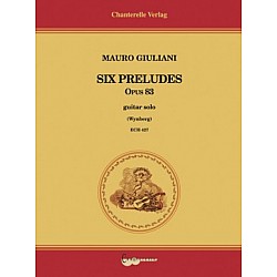 Giuliani, Mauro - 6 Preludes Op.83