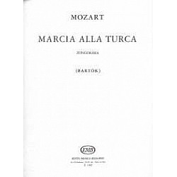 Bartók Béla - Wolfgang Amadeus Mozart : Marcia alla Turca