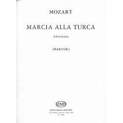 Bartók Béla - Wolfgang Amadeus Mozart : Marcia alla Turca