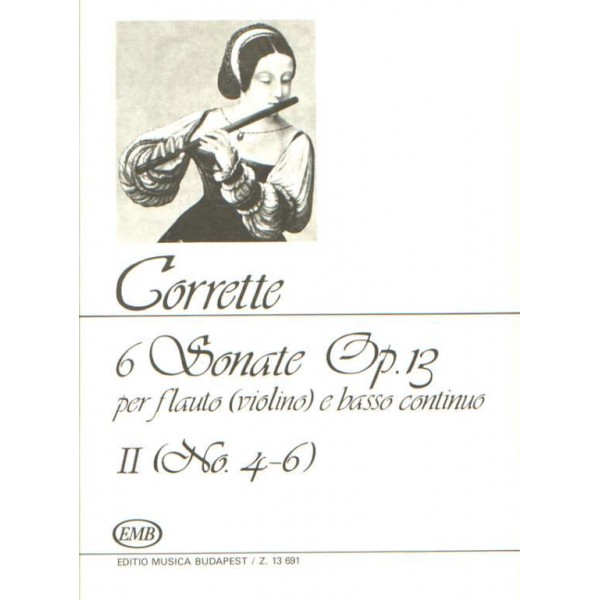 Corrette, Michel - 6 Sonate per flauto (violino) e basso continuo 2 Op. 13, No. 4-6