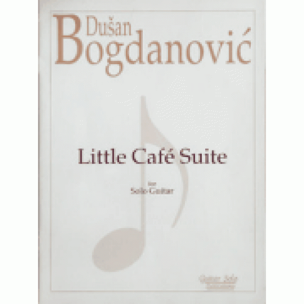 Bogdanovic, Dusan - Little Café Suite