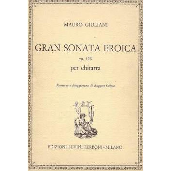 Giuliani, Mauro -  Gran Sonata Eroica op.150