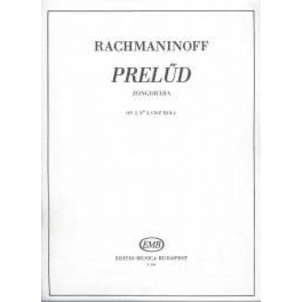 Sergey Vasilievich Rachmaninoff : Prelude c sharp minor