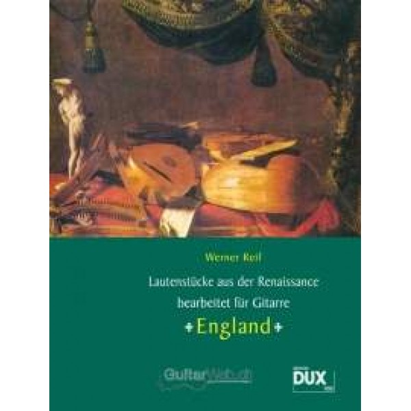 Reif, Werner -  Lautenstücke aus der Renaissance: England