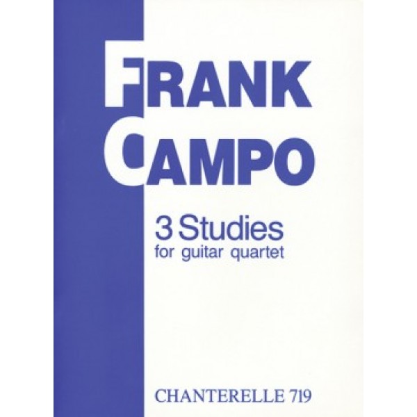 Campo, Frank - 3 Studies for guitar quartet