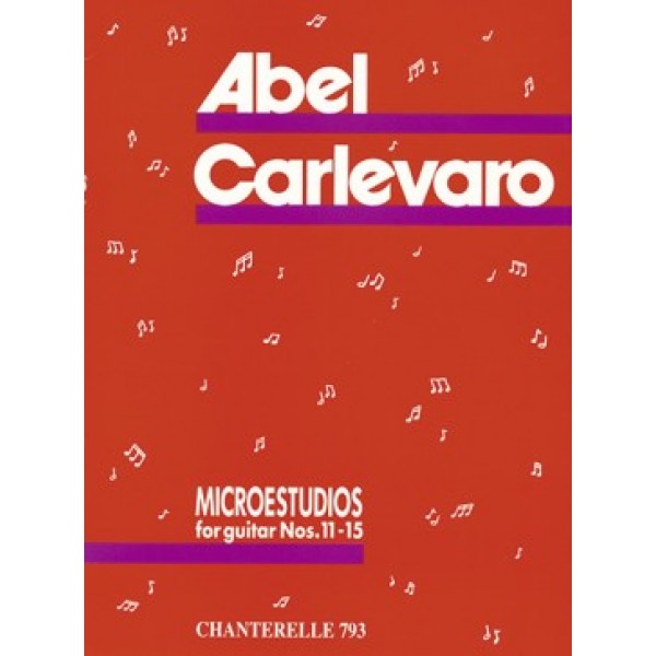 Carlevaro, Abel - Microestudios for guitar Nos. 11-15
