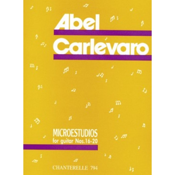 Carlevaro, Abel - Microestudios for guitar Nos. 16-20