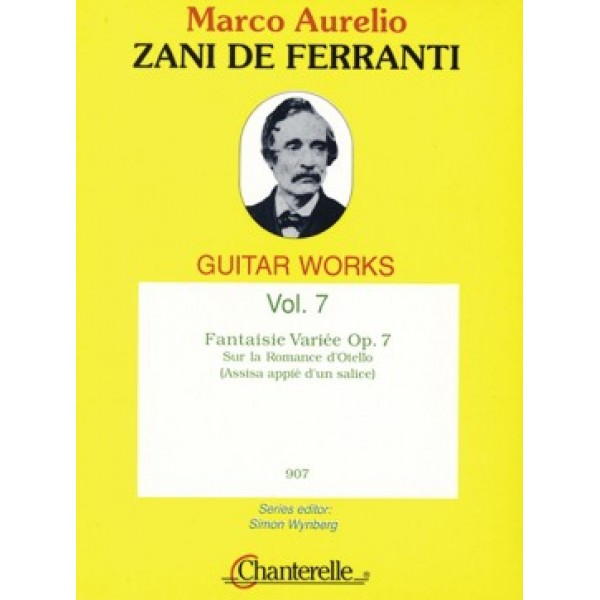 Zani de Ferranti, Marco Aurelio -  Fantaisie Variée Sur la Romance d'Otello (Assisa appiè d'un salice) Op.7