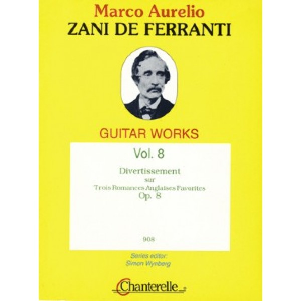 Zani de Ferranti, Marco Aurelio -  Divertissement sur 3 Romances Anglaises Favorites Op.8