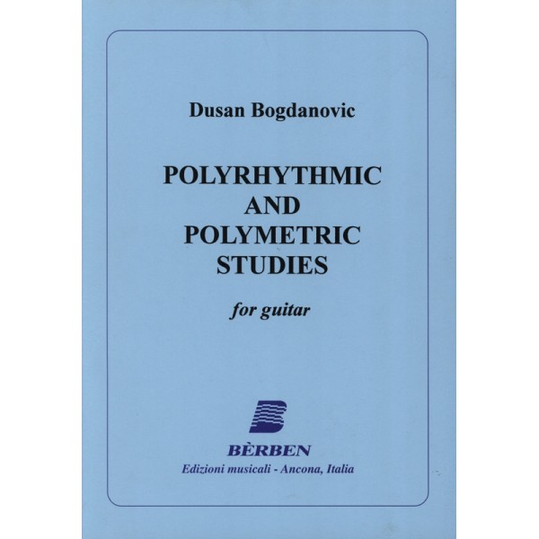 Bogdanovic, Dusan - Polyrhythmic and polymetric studies