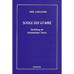 Carlevaro, Abel - Schule der Gitarre