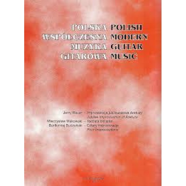 Polish Modern Guitar Music - B.Budzynski, M.Makowski, J.Bauer