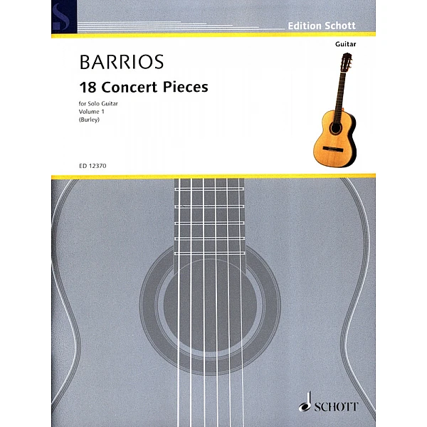 Mangoré, Augustín Barrios - 18 Concert Pieces Vol.1 Mangoré, Augustín Barrios - 18 Concert Pieces Vol.1