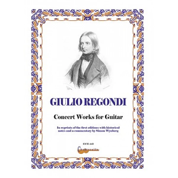 Regondi, Giulio - Concert Works for Guitar