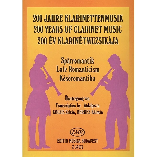 200 Years Of Clarinet Music - Late Romanticism - 13973