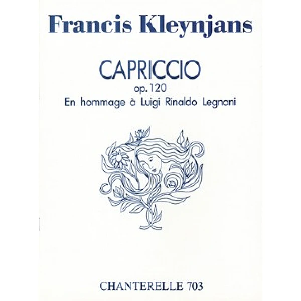 Kleynjans, Francis - Capriccio En hommage à Luigi Rinaldo Legnani op.120 