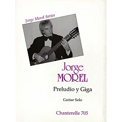 Morel, Jorge - Preludio y Giga