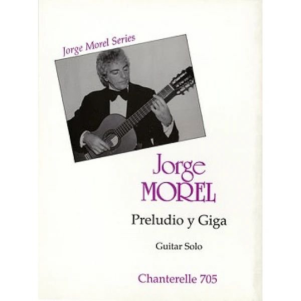 Morel, Jorge - Preludio y Giga