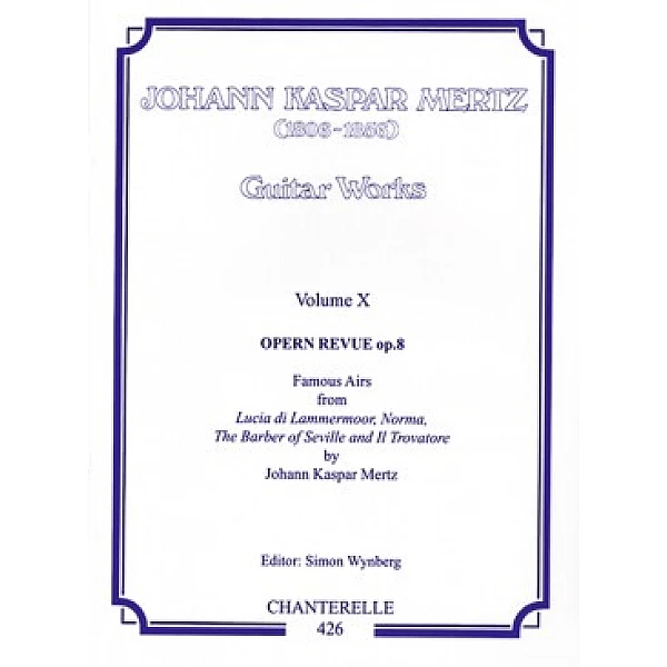 Mertz, Johann Kaspar - Opern Revue Famous Airs