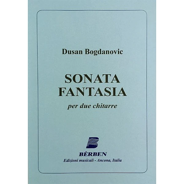 Bogdanovic, Dusan - Sonata Fantasia 