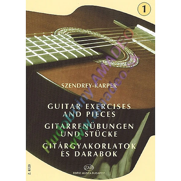 Szendrey-Karper Guitar Exercises and Pieces 1