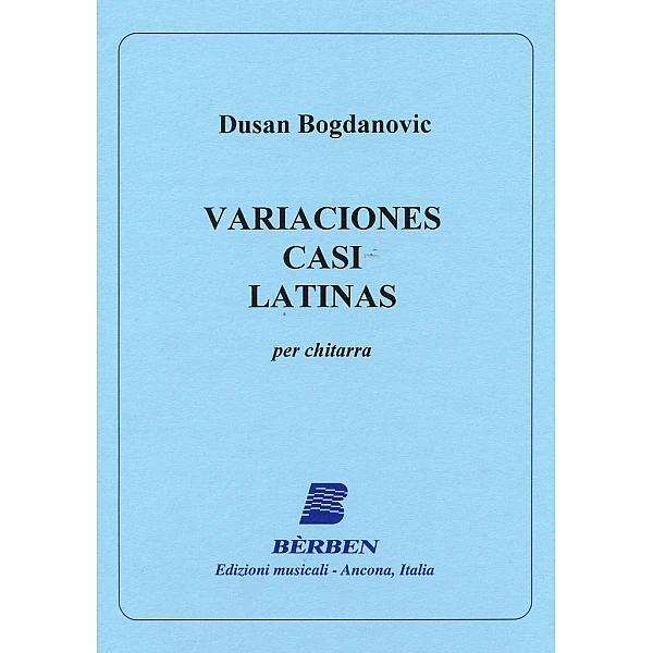 Bogdanovic, Dusan - Variaciones Casi Latinas
