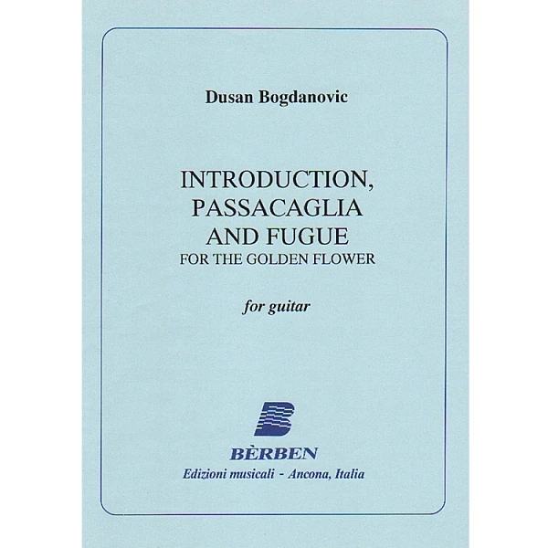 Bogdanovic, Dusan - Introduction, Passacaglia, and Fugue
