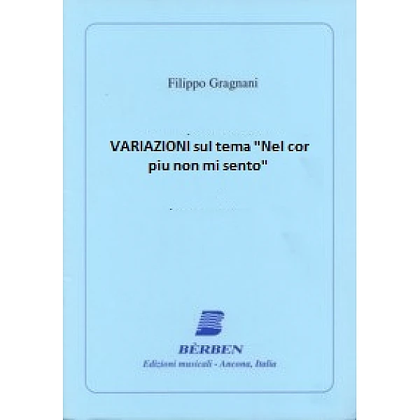 Gragnani, Filippo - Variazioni sul "Nel cor Piu non mi sento" di Giovanni Paisiello