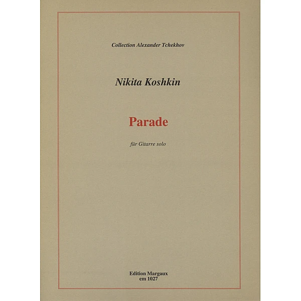 Koshkin, Nikita - Parade
