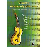Utwory na zespoły gitarowe - F. Wieczorek (úprava)