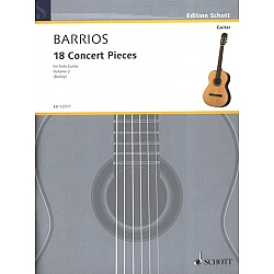 Mangoré, Augustín Barrios - 18 Concert Pieces Vol.2