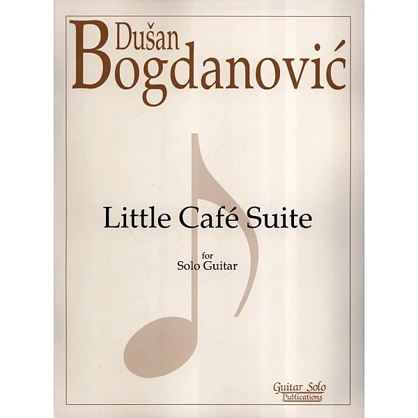 Bogdanovic, Dusan - Little Café Suite