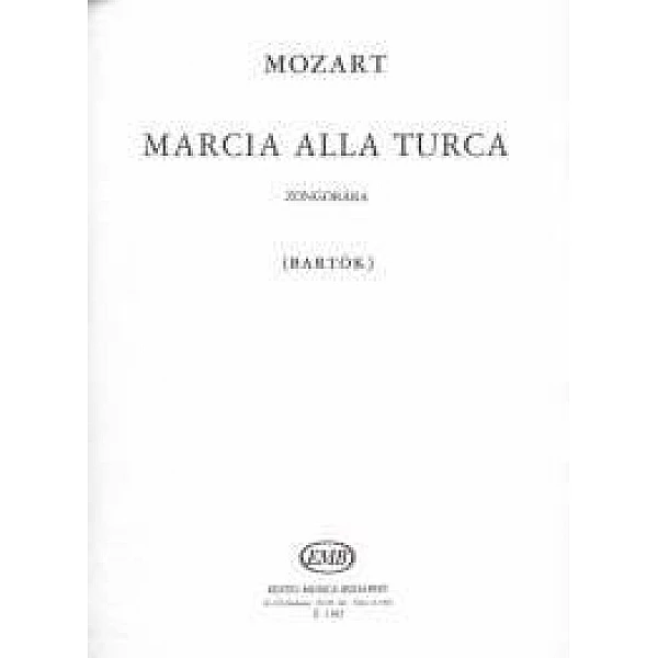 Bartók Béla - Wolfgang Amadeus Mozart : Marcia alla Turca