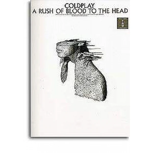 Coldplay - A Rush Of Blood To The Head Coldplay - A Rush Of Blood To The Head