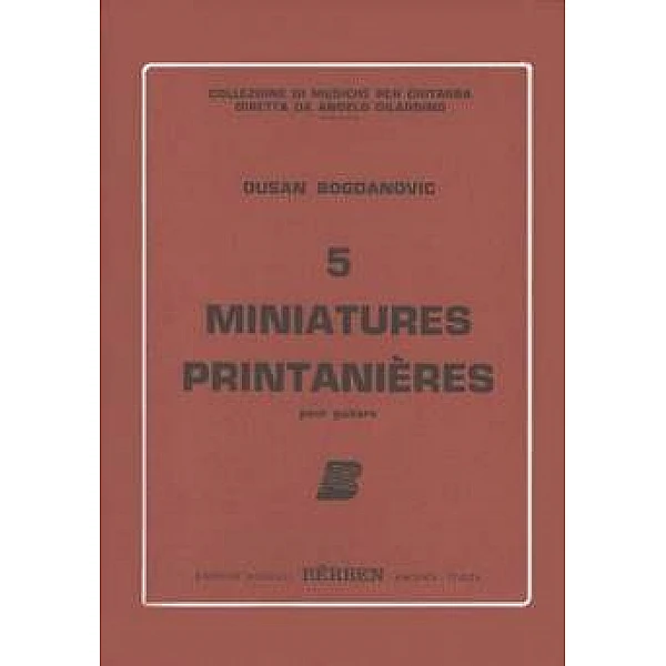 Bogdanovic, Dusan - 5 Miniatures Printaniéres