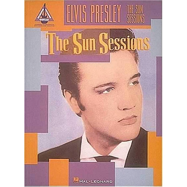 Elvis Presley - The Sun Sessions Elvis Presley - The Sun Sessions