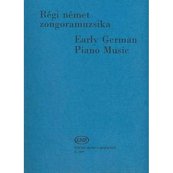 Fodor Ákos - EARLY GERMAN PIANO MUSIC Fodor Ákos - EARLY GERMAN PIANO MUSIC