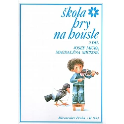 Josef Micka H 7693 - Škola hry na housle 2 diel.