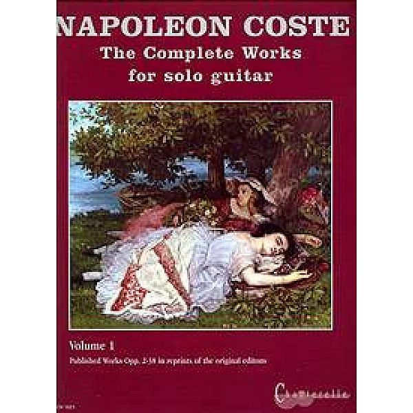 Coste, Napoléon - Complete Works Vol.1, Op. 2 - 38 Coste, Napoléon - Complete Works Vol.1, Op. 2 - 38