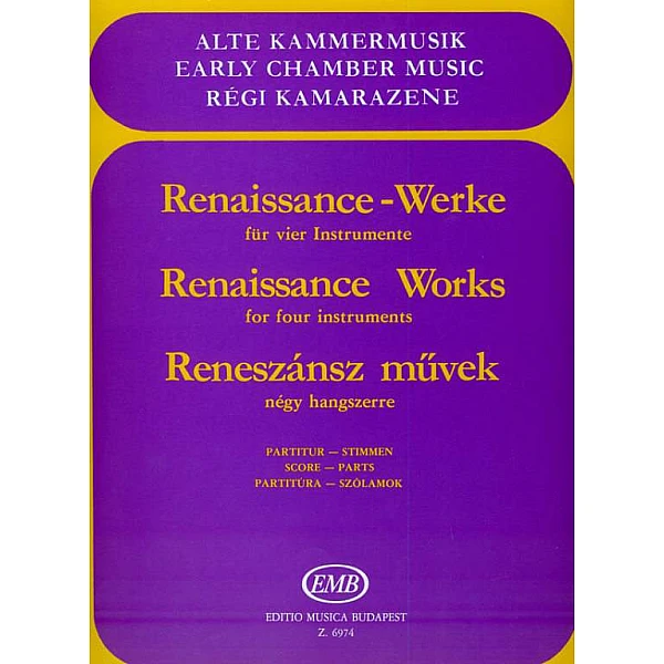RENAISSANCE WORKS Z.6974 - Noty pre štyri nástroje RENAISSANCE WORKS Z.6974 - Noty pre štyri nástroje